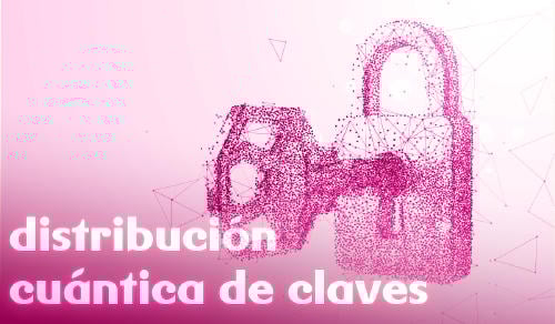 distribucion cuantica claves distribucion cuantica claves