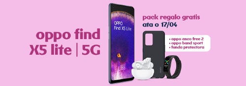 novedades abril moviles R oppo find x5 lite pack regalo