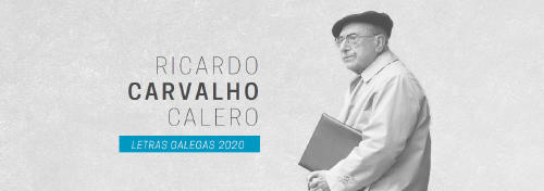 Nuestro homenaje a las letras gallegas: Ricardo Carvalho Calero