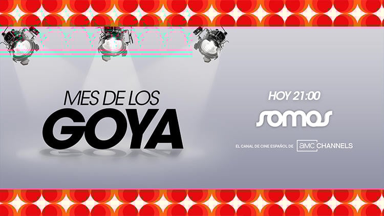 estrenos television febrero 2026 R mes goya canal somos Mes de los Goya en Somos