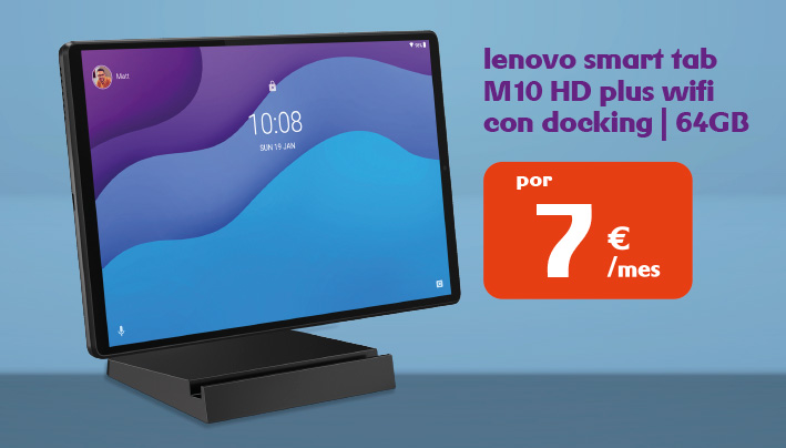 Lenovo Smart Tab M10 HD Plus con docking por 7€/mes
