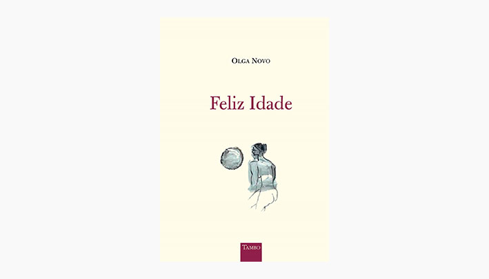 Qué libros regalar de Galicia y en gallego: Feliz Idade. Olga Novo