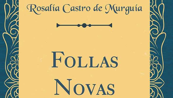Qué libros regalar de Galicia y en gallego: Follas novas. Rosalía de Castro